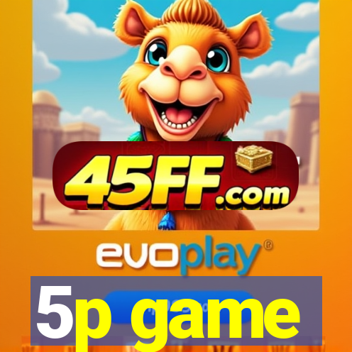 5p game